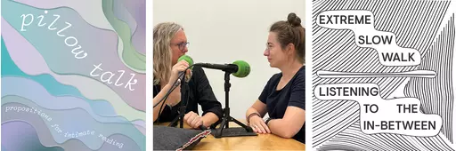 Left: Pillow Talk, reading group. Visual by Corine van der Wal. Middle: Mijke van der Drift and Agnieszka  Anna Wołodźko. Right: Listening to the In-Between, visual by Corine van der Wal