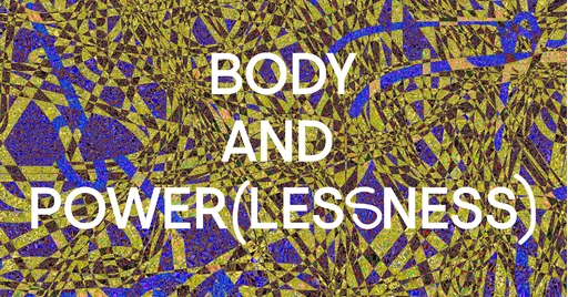 Online lessenserie Body and Power(lessness) visual: Corine van der Wal